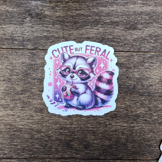 🦝 Cute but Feral – Waterproof Vinyl Raccoon Sticker
