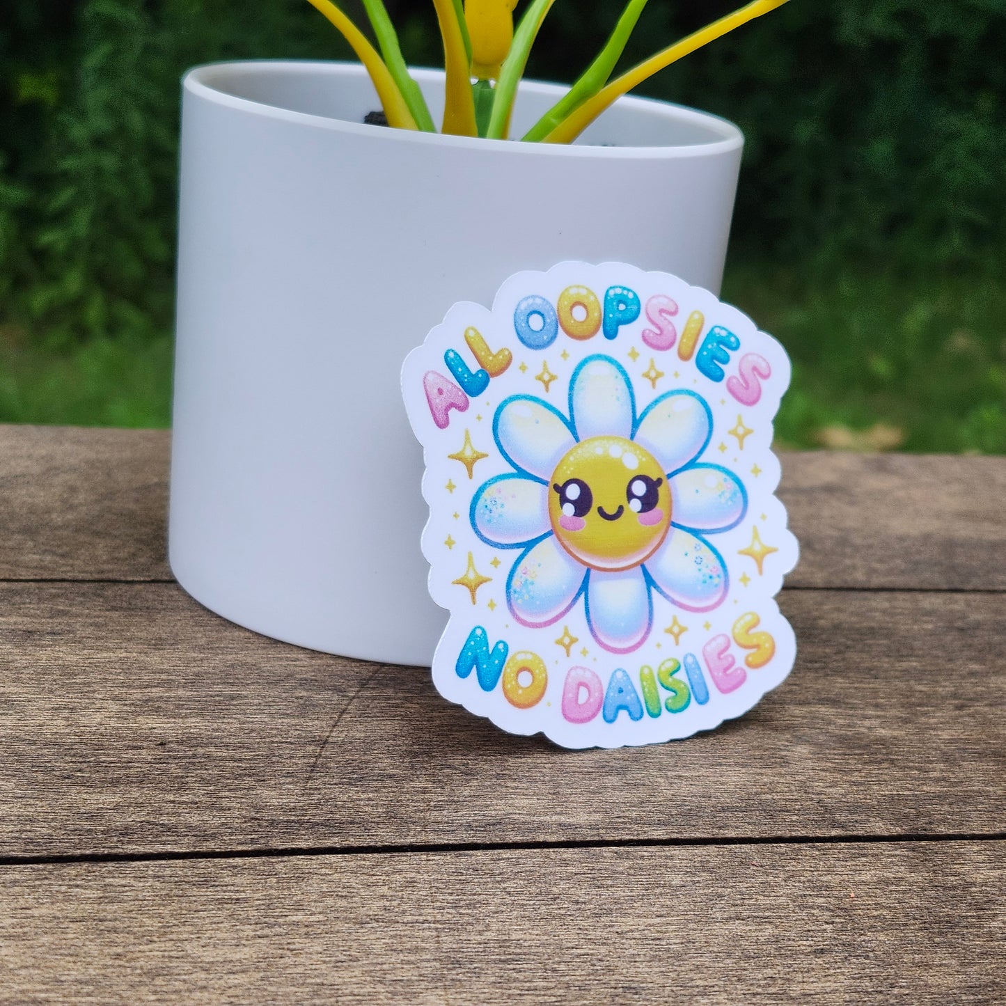 All Oopsies No Daisies Sticker – Funny Daisy Vinyl Sticker – Relatable Waterproof Floral Sticker for Laptops, Notebooks & Water Bottles