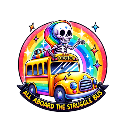 All Aboard the Struggle Bus – Funny Skeleton Vinyl Sticker | Waterproof, Die Cut, Laptop & Water Bottle Safe