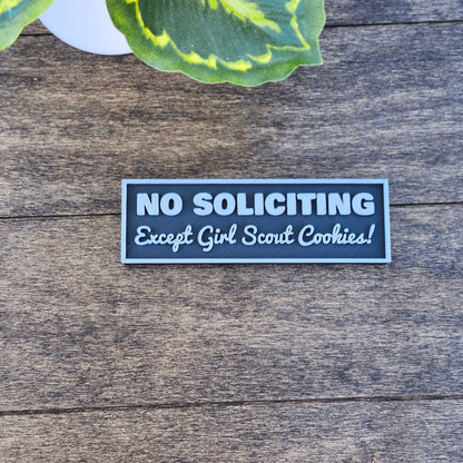 No Soliciting Sign Except Girl Scout Cookies, Funny No Soliciting Signs. Girl scouts of America, Keep Solicitors Away, Front Door Sign